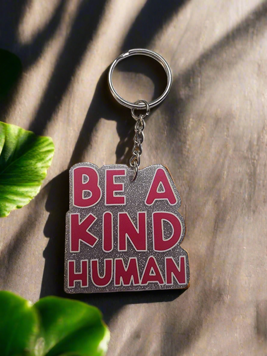 Be a kind human